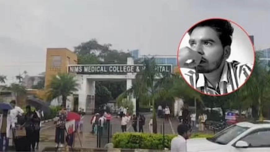 जयपुर NIMS यूनिवर्सिटी में हड़कंप: 48 घंटे के भीतर यूपी के दो छात्रों की संदिग्ध मौत, चंदवाजी थाना पुलिस कर रही जांच